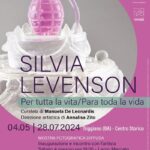 Silvia Levenson, Per tutta la vita | Para toda la vida, dal 4 maggio al 28 luglio 2024 nel centro storico di Triggiano (BA)